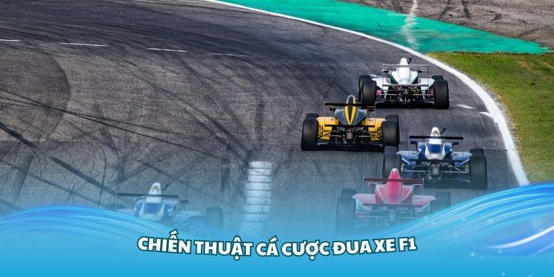 Nắm vững các chiến thuật cá cược đua xe F1